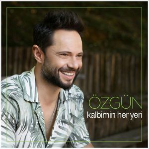 دانلود آهنگ جدید Ozgun به نام Kalbimin Her Yeri