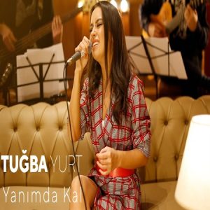 دانلود آهنگ جدید Tugba Yurt به نام Yanımda Kal