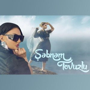 دانلود آهنگ آذربایجانی ۶نوامبر ۲۰۱۹ از Şəbnəm Tovuzlu بنام Qızım جدید