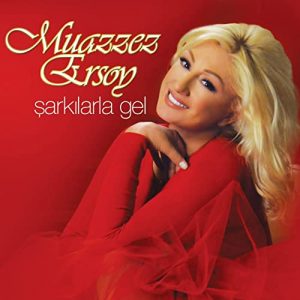 دانلود البوم قدیمی و نوستالژی Muazzez Ersoy – Full Album [2014] Ersoy Sarkilarla Gel
