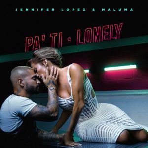 Download New Music Jennifer Lopez Pa Ti (Ft Maluma) (Spanglish Version)