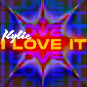 Download New Music Kylie Minogue I Love It