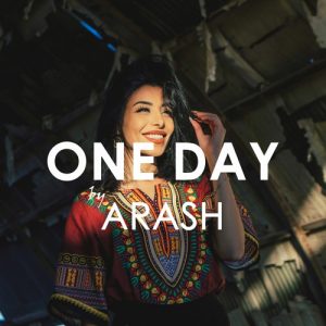 ARASH feat Helena – ONE DAY _ Creative Ades Remix