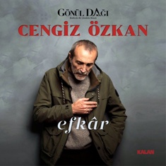 Cengiz Ozkan – Efkar