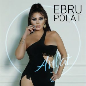 Ebru Polat – Anlat