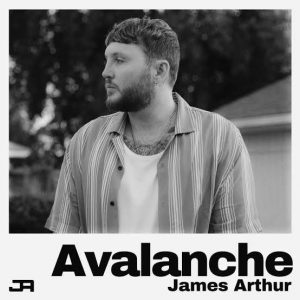 James Arthur – Avalanche