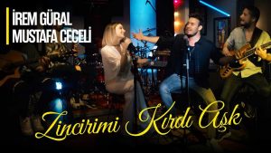 İrem Güral & Mustafa Ceceli – Zincirimi Kırdı Aşk