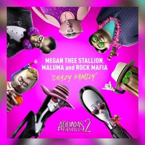 Megan Thee Stallion, Maluma, Rock Mafia – Crazy Family