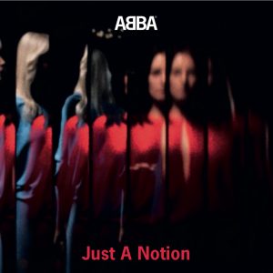 ABBA – Just A Notion