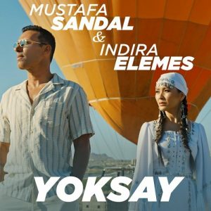 Mustafa Sandal & İndira Elemes – Yoksay