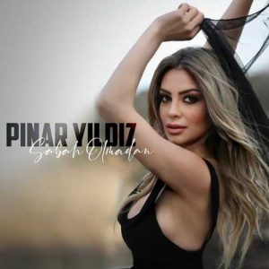 Pınar Yıldız – Sabah Olmadan