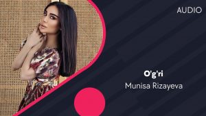دانلود موزیک ویدئوی جدید Munisa Rizayeva به نام O’g’ri