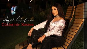 دانلود موزیک ویدئوی جدید Aygul Seferova به نام Gozlerinin Xestesi