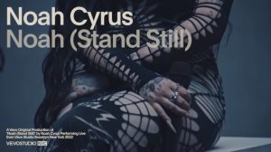 Noah Cyrus – Noah (Stand Still) (Live Performance)