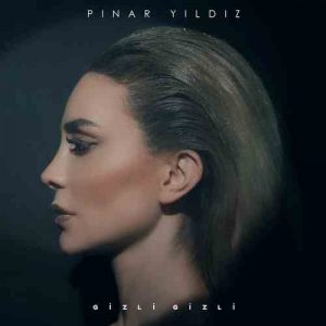 Pınar Yıldız Yeni Şarkı İndir