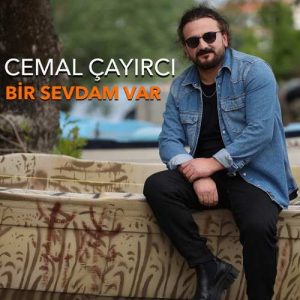 دانلود آهنگ ترکی Cemal Çayırcı بنام Bir Sevdam Var