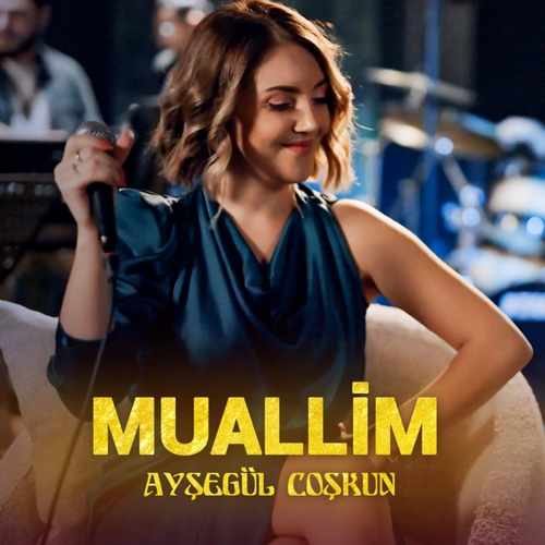 Ayşegül Coşkun – Muallim (Akustik)
دانلود زیباترین و دلنشین ترین آهنگ ترکیه ای معروف