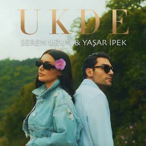 دانلود آهنگ ترکی Seren Uzun ,Yaşar İpek بنام Ukde