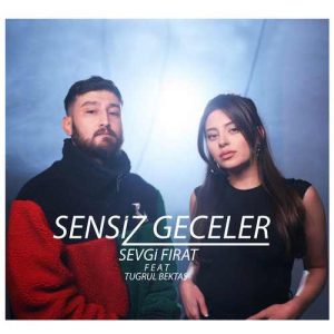 دانلود آهنگ ترکی Sevgi Fırat بنام Sensiz Geceler
