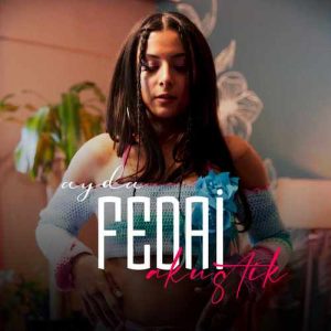 دانلود اهنگ ترکی Ayda بنام Fedai (Akustik)