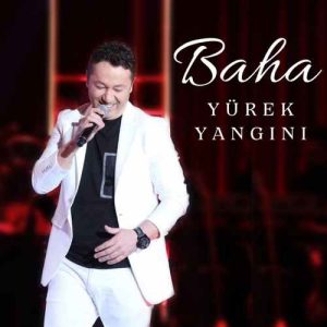 دانلود اهنگ ترکی Baha بنام Yürek Yangını
