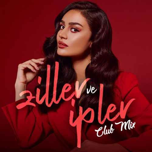 Elif Buse Dogan Ziller ve Ipler Club Mix 1