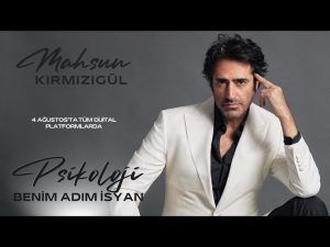 دانلود اهنگ ترکی Mahsun Kırmızıgül بنام Psikoloji Benim Adım İsyan