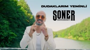 دانلود موزیک ترکیش Soner Sarıkabadayı بنام Dudaklarım Yeminli