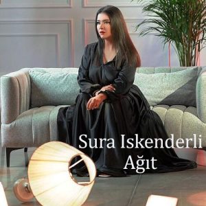 دانلود موزیک ترکیش Sura Iskenderli بنام Ağıt