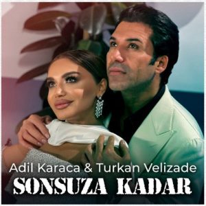 دانلود آهنگ ترکی Adil Karaca بنام Sonsuza Kadar