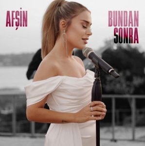 ترکی آهنگ جدید زیبا Afşin Akyol بنام  Bundan Sonra