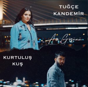 دانلود آهنگ ترکی Kurtuluş Kuş بنام Aç Gözünü