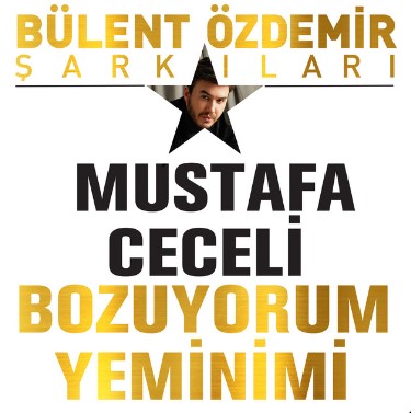 دانلود آهنگ ترکی مصطفی ججیلی Mustafa Ceceli - Bozuyorum Yeminimi