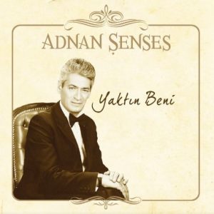 Adnan Senses – Yaktın Beni