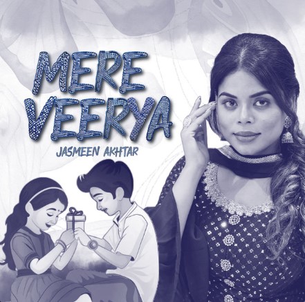 Jasmeen Akhtar Mere Veerya