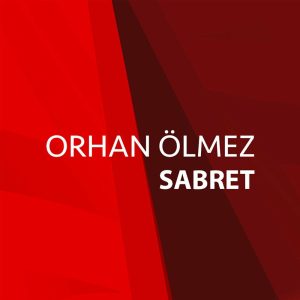 دانلود اهنگ Orhan Ölmez بنام Sabret