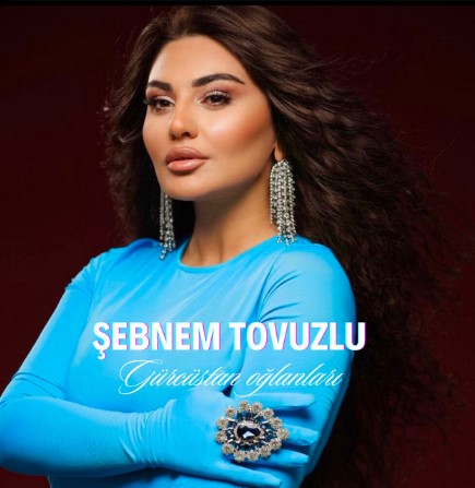 Şebnem Tovuzlu - Gürcüstan Oğlanları.mp3