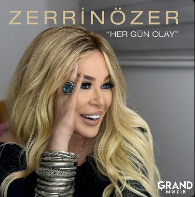 Zerrin Özer - Her Gün Olay