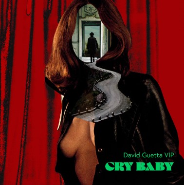 Clean Bandit - Cry Baby - David Guetta VIP Mix