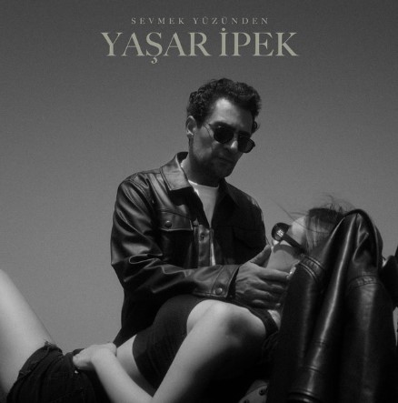 Yaşar İpek - Sevmek Yüzünden