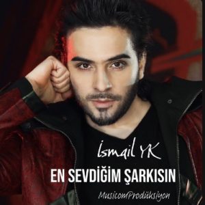 دانلود آهنگ İsmail YK بنام En Sevdiğim Şarkısın