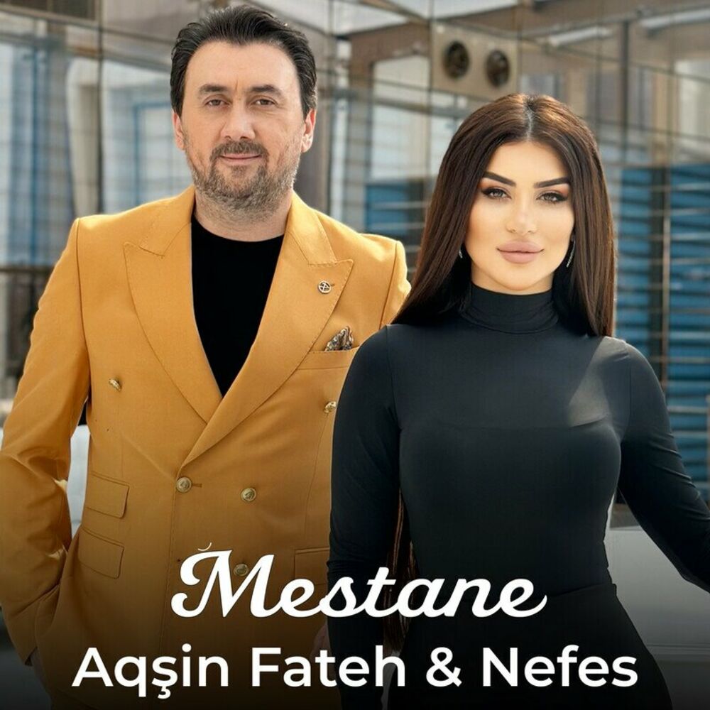 Aqşin Fateh - Mestane