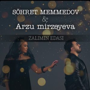 دانلود آهنگ Şöhret Memmedov بنام Zalımın Edası