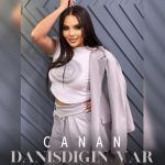 دانلود آهنگ Canan بنام Danışdığın Var