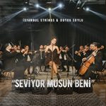 دانلود آهنگ İstanbul Strings بنام Seviyor Musun Beni